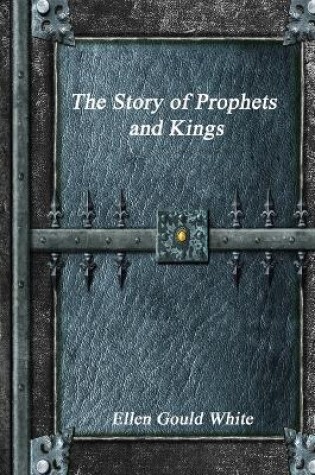 Cover of The Story of Prophets and Kings