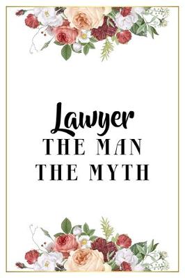 Book cover for Lawyer The Man The Myth