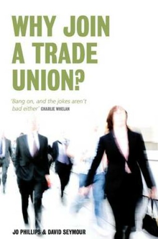 Cover of Why Join a Trade Union?