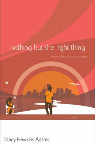 Cover of Nothing But the Right Thing