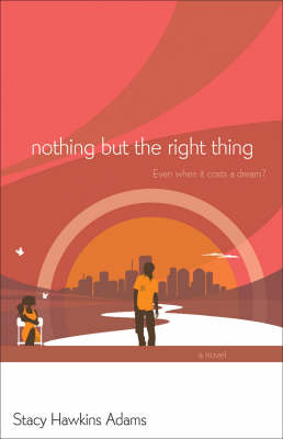 Book cover for Nothing But the Right Thing