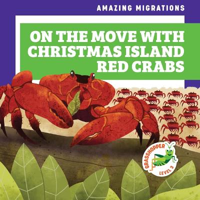 Cover of On the Move with Christmas Island Red Crabs