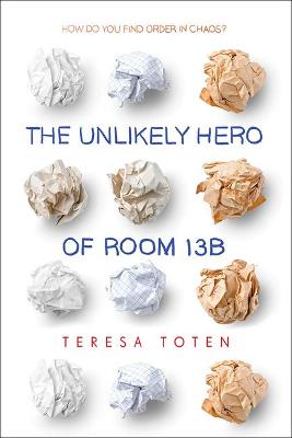 Book cover for Unlikely Hero of Room 13b