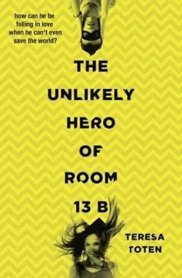 Book cover for The Unlikely Hero of Room 13B