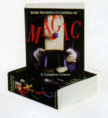 Book cover for Mark Wilson's Cyclopedia of Magic