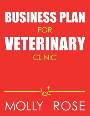 Book cover for Business Plan For Veterinary Clinic