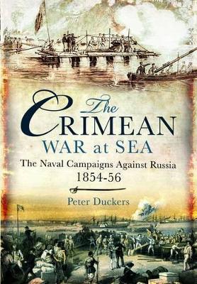 Book cover for Crimean War at Sea: the Naval Campaigns Against Russia 1854-56