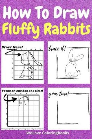 Cover of How To Draw Fluffy Rabbits