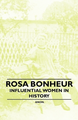 Book cover for Rosa Bonheur - Influential Women in History