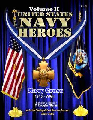 Cover of United States Navy Heroes - Volume II