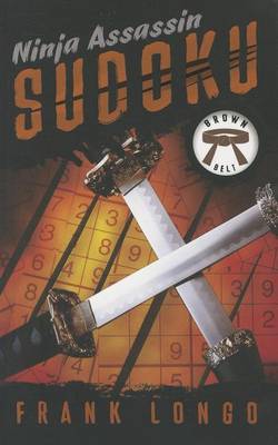 Book cover for Ninja Assassin Sudoku: Brown Belt