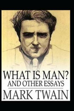 Cover of What Is Man?and other essay Annotated