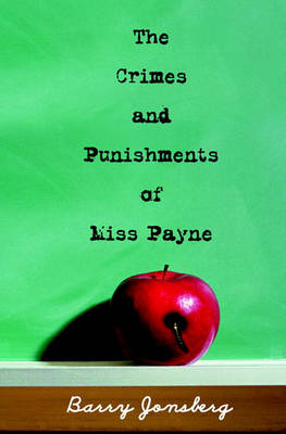 Book cover for The Crimes and Punishments of Miss Payne the Crimes and Punishments of Miss Payne