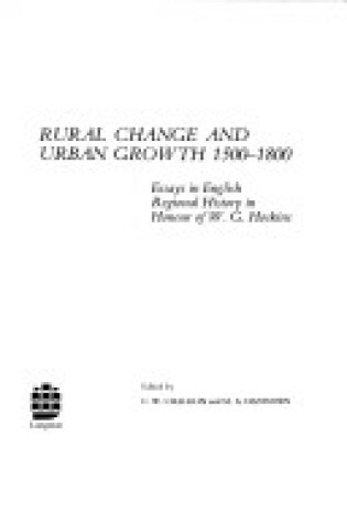 Cover of Rural Change and Urban Growth, 1500-1800