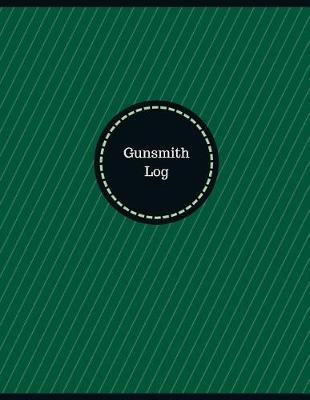 Book cover for Gunsmith Log (Logbook, Journal - 126 pages, 8.5 x 11 inches)