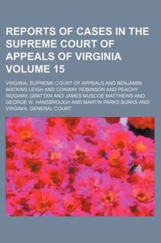 Cover of Reports of Cases in the Supreme Court of Appeals of Virginia Volume 15