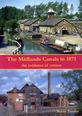 Book cover for The Midland Canals in 1871: the evidence of the census