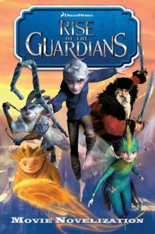 Cover of Rise of the Guardians