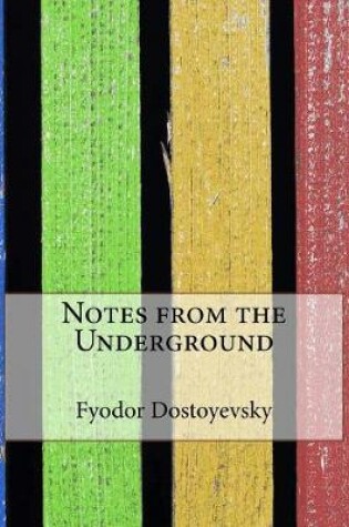 Cover of Notes from the Underground