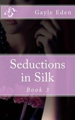 Book cover for Seductions in Silk