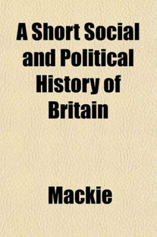 Cover of A Short Social and Political History of Britain