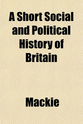 Book cover for A Short Social and Political History of Britain