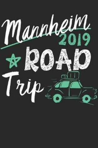 Cover of Mannheim Road Trip 2019