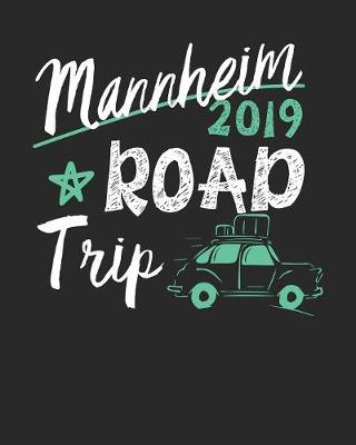 Book cover for Mannheim Road Trip 2019