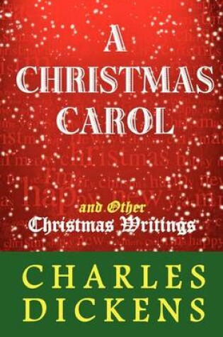 Cover of A Christmas Carol and Other Christmas Writings