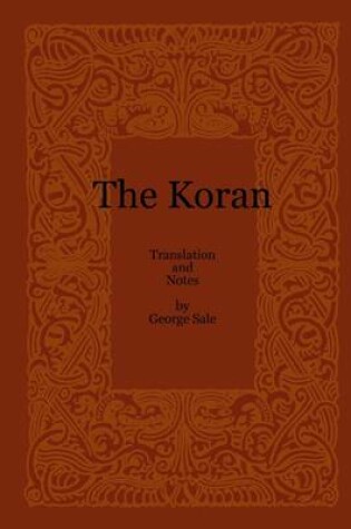 Cover of The Koran: Translation and Notes