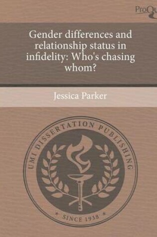 Cover of Gender Differences and Relationship Status in Infidelity