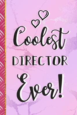 Book cover for Coolest Director Ever!