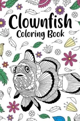 Cover of Clownfish Coloring Book