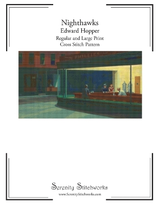 Book cover for Nighthawks Cross Stitch Pattern - Edward Hopper