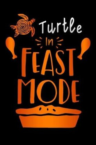 Cover of turtle in feast mode