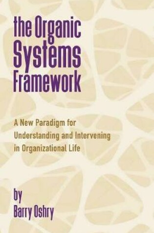 Cover of The Organic Systems Framework