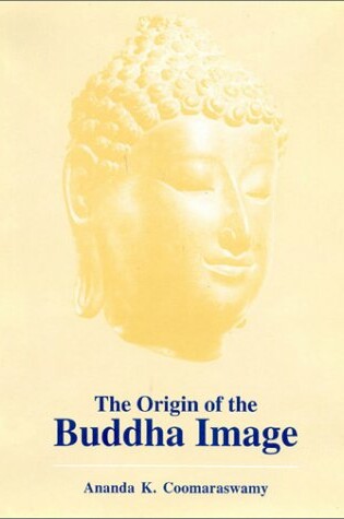 Cover of The Origin of the Buddha Image