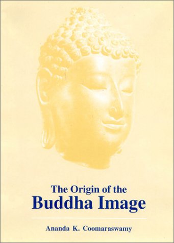 Book cover for The Origin of the Buddha Image