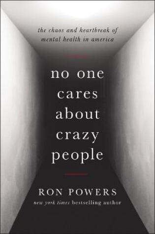 Cover of No One Cares About Crazy People