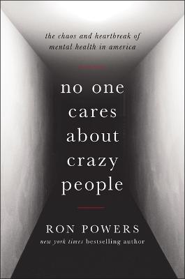 Book cover for No One Cares About Crazy People