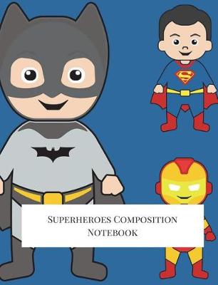 Book cover for Superheroes Composition Notebook