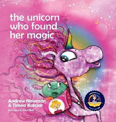 Book cover for The Unicorn Who Found Her Magic