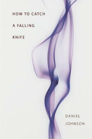 Cover of How to Catch a Falling Knife