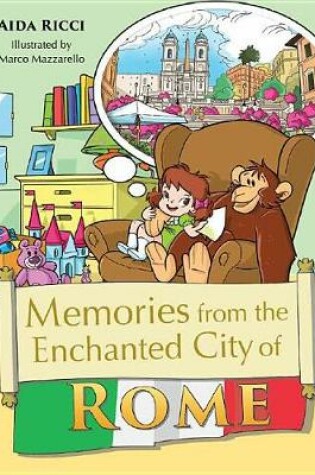 Cover of Memories from the Enchanted City of Rome, Italy