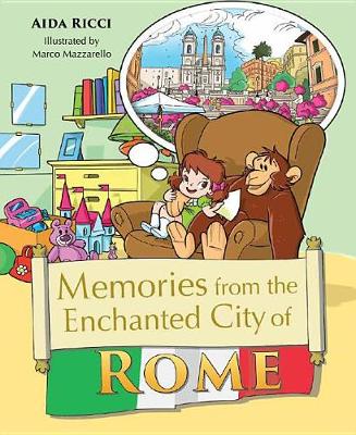 Cover of Memories from the Enchanted City of Rome, Italy