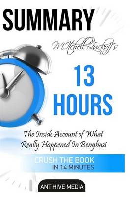 Book cover for Summary Mitchell Zuckoff's 13 Hours