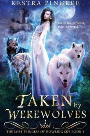 Cover of Taken by Werewolves