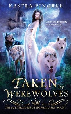 Cover of Taken by Werewolves