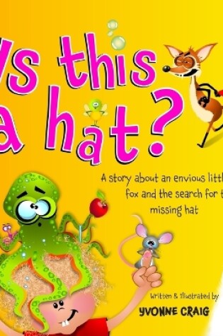 Cover of Is this a hat?