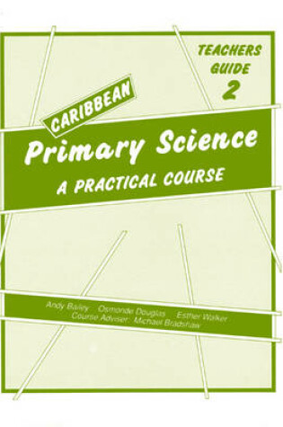 Cover of Caribbean Primary Science Teacher's Guide 2